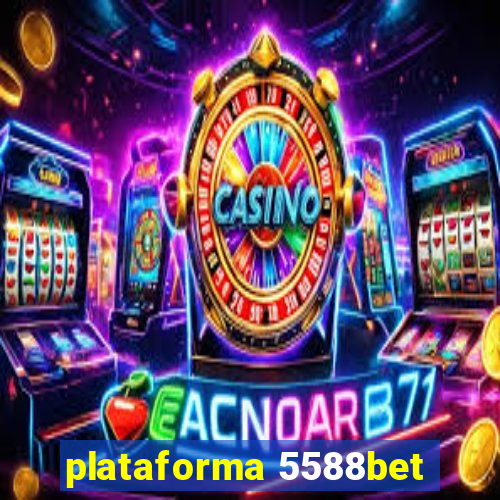 plataforma 5588bet